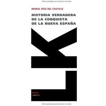 Historia verdadera de la conquista de la nueva españa