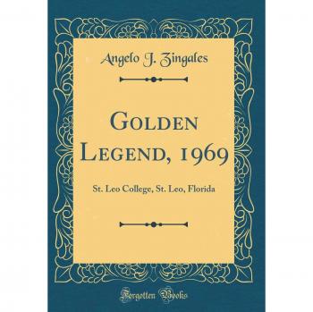 Golden Legend, 1969: St. Leo College, St. Leo, Florida