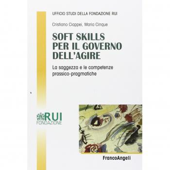 Soft skills per il governo dell'agire. La saggezza e le competenze prassico-pragmatiche