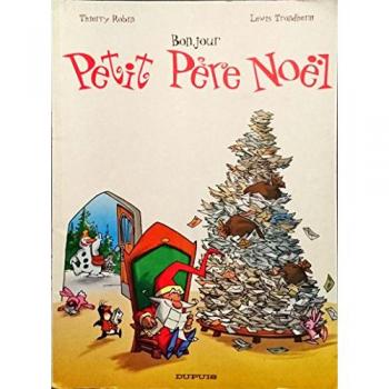 Petit Père Noël, Tome 1 : Bonjour Petit Père Noël