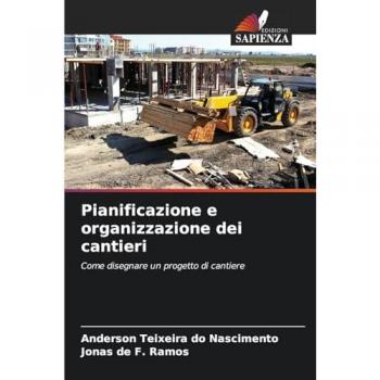 Teixeira do Nascimento, Anderson: Pianificazione e organizzazione dei cantieri