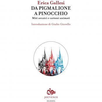 Da Pigmalione a Pinocchio. Miti arcaici e cartoni animati