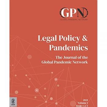 Legal policy & pandemics. The journal of the Global Pandemic Network (2021). Vol. 1