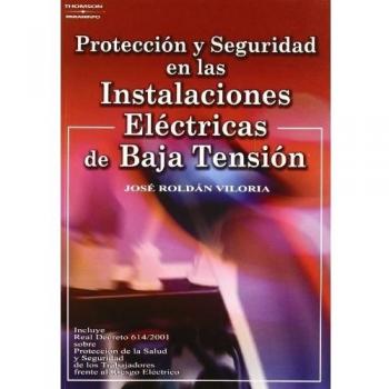 Protección y seguridad en las instalaciones eléctricas de baja tensión
