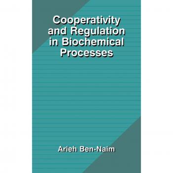 Cooperativity and Regulation in Biochemical Processes