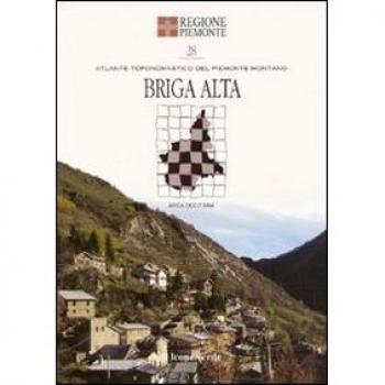 Briga Alta. Con 6 carte toponomastiche