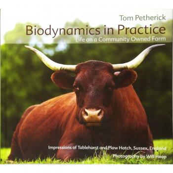 Biodynamics in Practice : Life on a Community Owned Farm