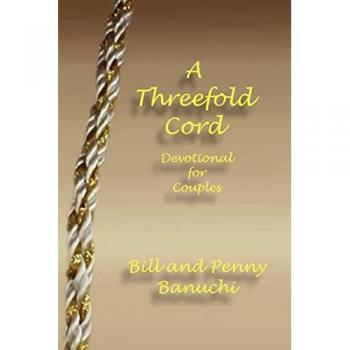 Bill and Penny Banuchi, And Penny Banuch: A Threefold Cord