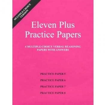 Eleven Plus Practice Papers 5 to 8: Multiple-choice Verbal Reasoning Papers with Answers