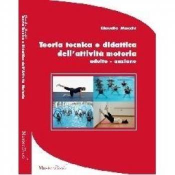 Teoria tecnica e didattica dell'attività motoria adulto-anziano