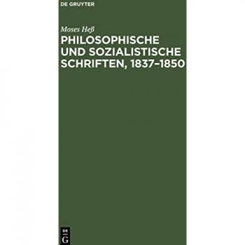 Philosophische und sozialistische Schriften 1837'1850