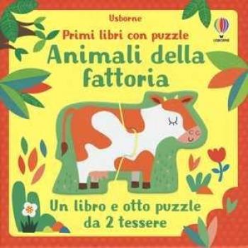 Animali della fattoria. Primi libri con puzzle. Ediz. a colori. Con puzzle Matthew Oldham