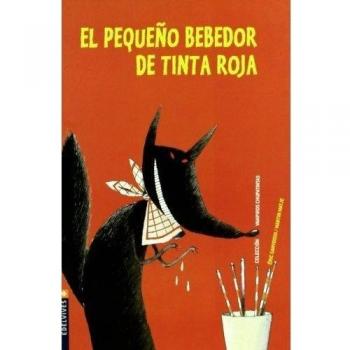 Vampiros chupatintas. El pequeño bebedor de tinta roja