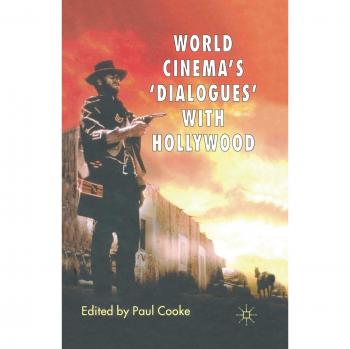 World Cinema's 'dialogues' With Hollywood