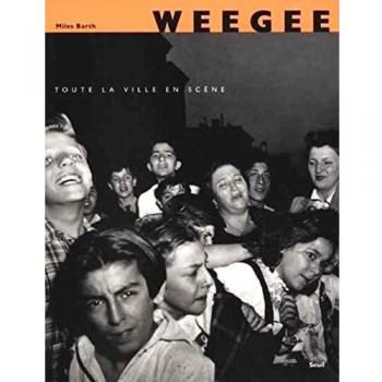 Weegee, toute la ville en scène