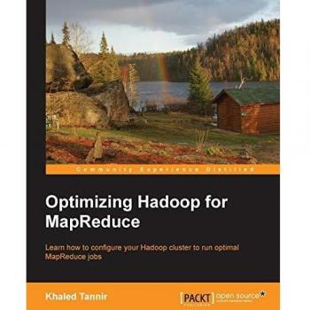Optimizing Hadoop for MapReduce