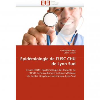 Epidémiologie de l'USC CHU de Lyon Sud