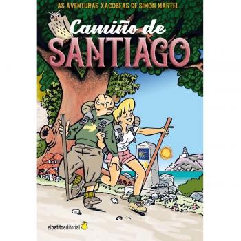 Camiño De Santiago: As Aventuras Xacobeas de Simón Martel.