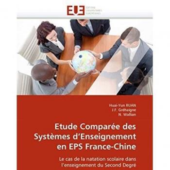 Etude Comparée des Systèmes d'Enseignement en EPS France-Chine