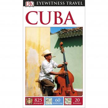 DK Eyewitness Travel Guide Cuba (Eyewitness Travel Guides), DK, Used; Good Book