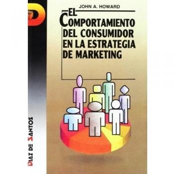 El comportamiento del consumidor en la estrategia de marketing