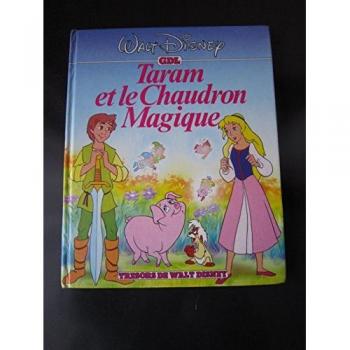 Taram Et Le Chaudron Magique (Trésors De Walt Disney)