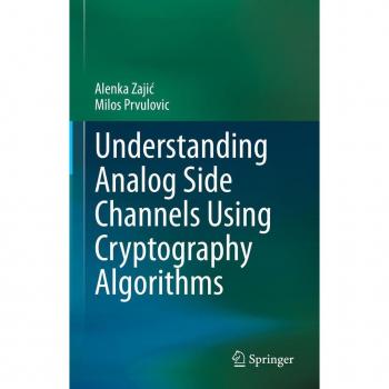 Vitalsource Technologies, Inc. Understanding Analog Side Channels Using Cryptography Algorithms