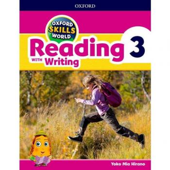 Oxford Skills World. Reading & Writing 3