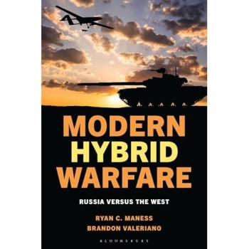 Modern Hybrid Warfare : Russia versus the West