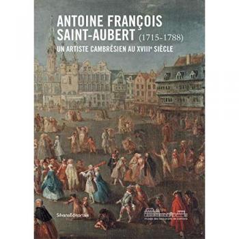 Antoine François Saint-Aubert (1715-1788)