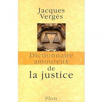 Dictionnaire amoureux de la justice