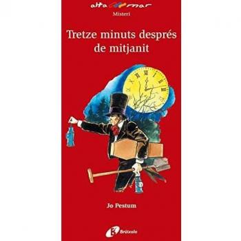 Tretze minuts després de mitjanit