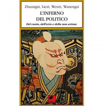 L'inferno del politico. Del vuoto, dell'ozio e della non azione