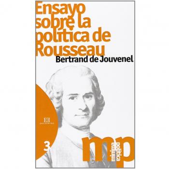 Ensayo sobre la política de rousseau (Tapa blanda).