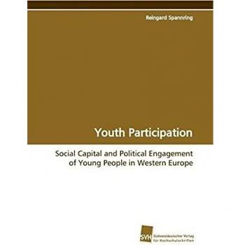 Youth Participation: Social Capital and Political Engagement of Young People in Western Europe