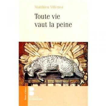 Toute vie vaut la peine (Cahiers College)