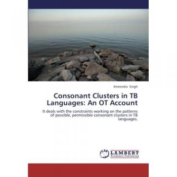 Consonant Clusters in TB Languages: An OT Account