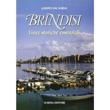 Brindisi. Linee storiche essenziali