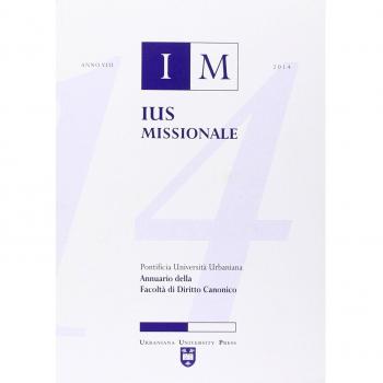 Ius missionale. Annuario della Facoltà di diritto canonico