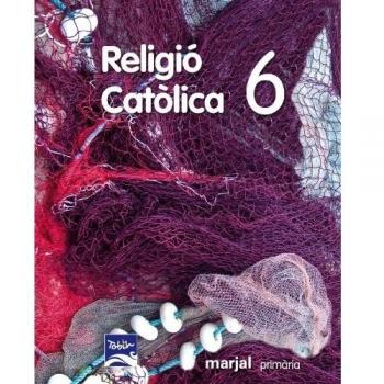 RELIGIÓ CATÒLICA 6 EP (Tapa blanda).