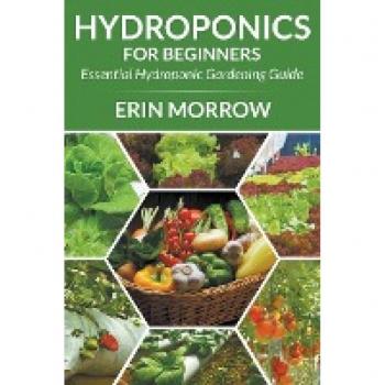 Hydroponics For Beginners: Essential Guide