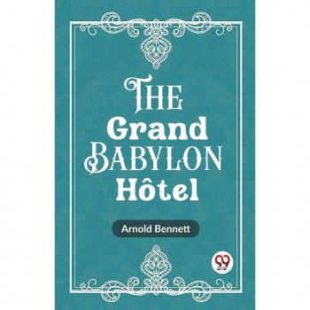 The Grand Babylon Hotel