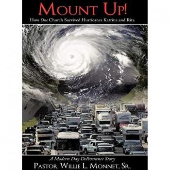 Mount Up!: How One Church Survived Hurricanes Katrina and Rita