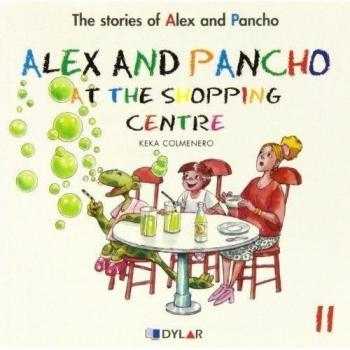Alex and Pancho at the shopping centre C11 (The stories of Alex and Pancho)
