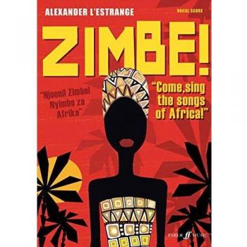 Zimbe! Come, Sing the Songs of Africa! (Mix... by Alexander L'Estrange Paperback