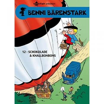 Benni Bärenstark: Band 12. Schokolade und Knallbonbons