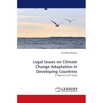 Legal Issues on Climate Change Adaptation in Developing Countries: A Nigerian Case Study