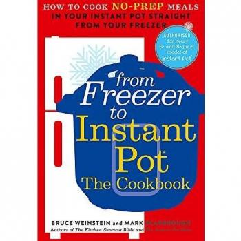 From Freezer to Instant Pot by Mark Scarbrough