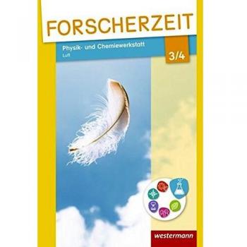 Forscherzeit 3 / 4. Schülerheft. Physik