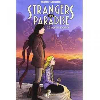 Strangers in paradise. 25 anni dopo